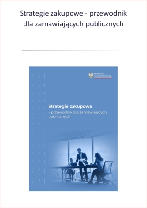 Strategie zakupowe - przewodnik dla zamawiających publicznych