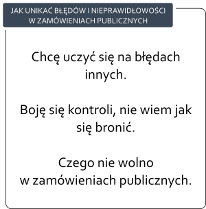 Jak unikać błędów i nieprawidłowości w zamówieniach publicznych