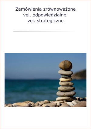 Zamówienia zrównoważone vel. odpowiedzialne vel. strategiczne