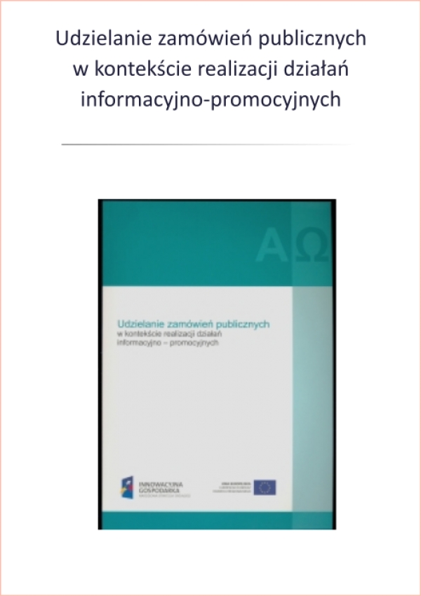 Udzielanie zamówień publicznych w zakresie  działań informacyjno-promocyjnych (podręcznik).