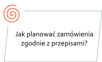 Doradztwo z zamówień publicznych. Planowanie, szacowanie.